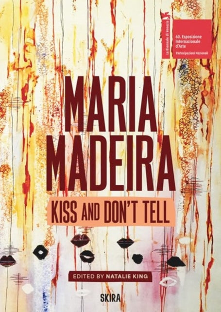 Maria Madeira: Kiss and Don't Tell