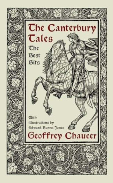 The Canterbury Tales: The Best Bits: The Wife of Bath, The Cook and The Miller’s Tale