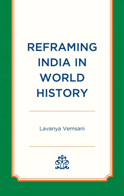 Reframing India in World History