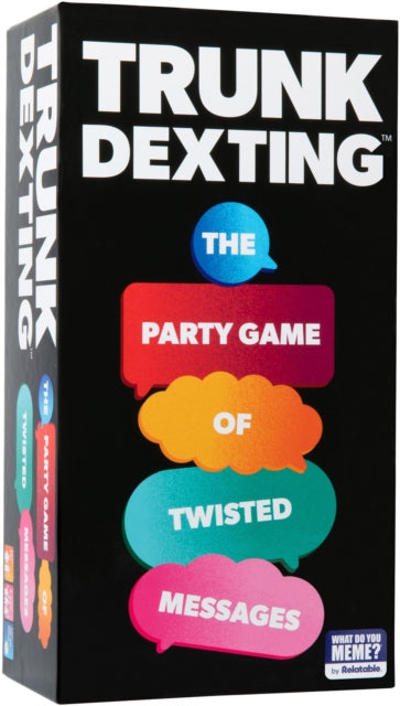 Trunk Dexting: The Party Game of Twisted Messages