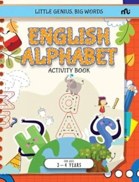 Little Genius, Big Words: English Alphabet Activity Book