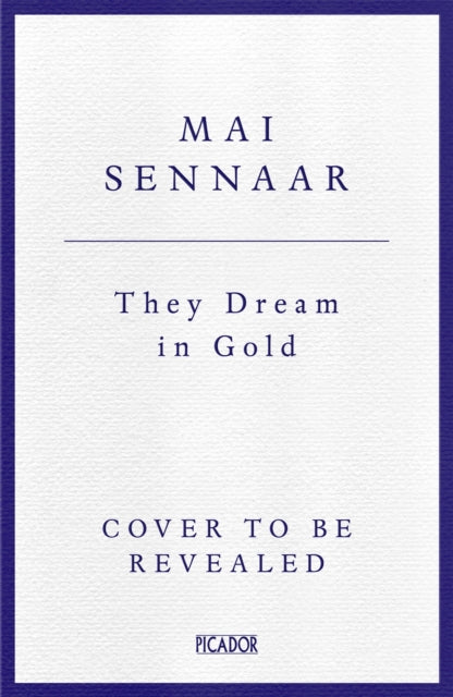 They Dream In Gold