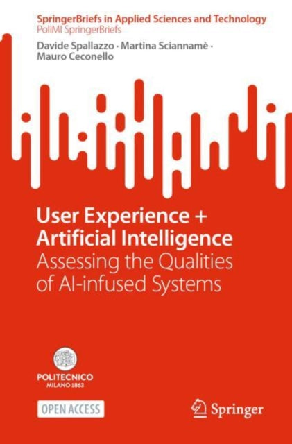 User Experience + Artificial Intelligence: Assessing the Qualities of AI-infused Systems