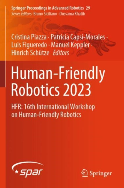Human-Friendly Robotics 2023: HFR: 16th International Workshop on Human-Friendly Robotics