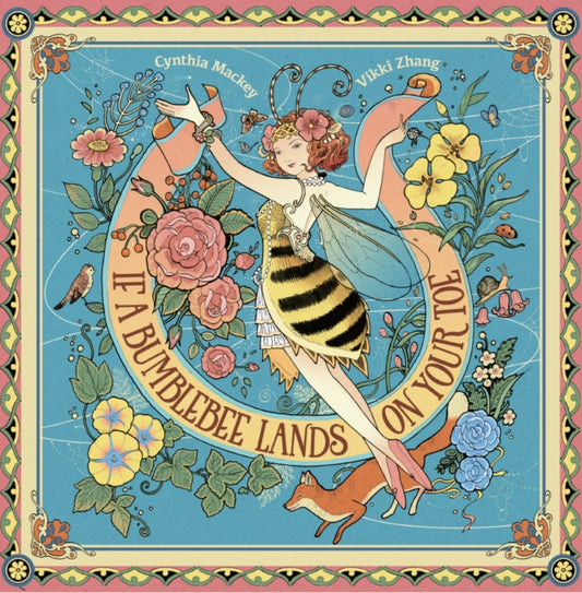 If A Bumblebee Lands on Your Toe
