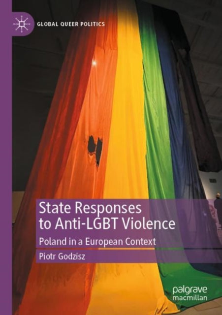 State Responses to Anti-LGBT Violence: Poland in a European Context