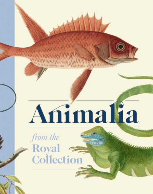 Animalia: From the Royal Collection