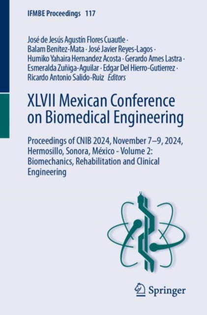 XLVII Mexican Conference on Biomedical Engineering: Proceedings of CNIB 2024, November 7–9, 2024, Hermosillo, Sonora, Mexico - Volume 2: Biomechanics, Rehabilitation and Clinical Engineering