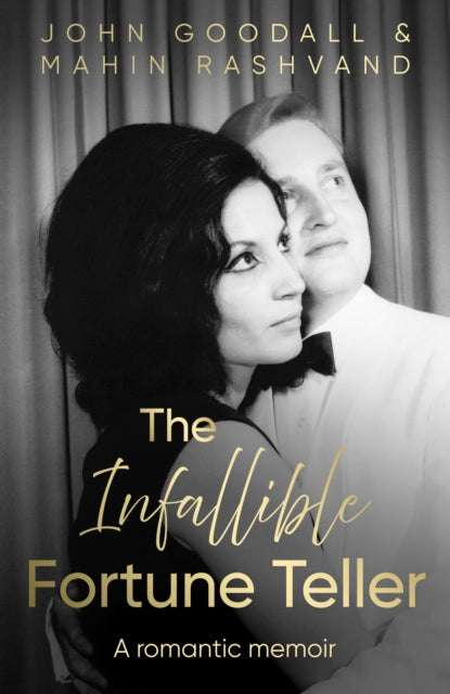 The Infallible Fortune Teller: A romantic memoir