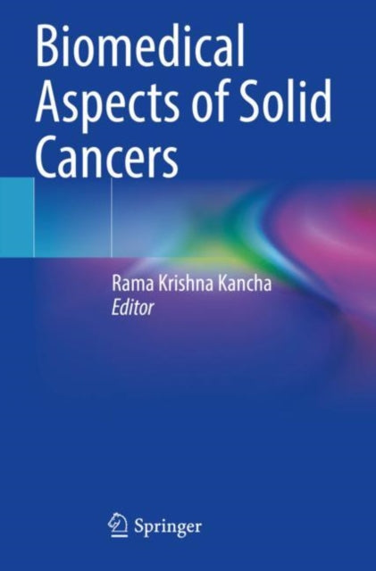 Biomedical Aspects of Solid Cancers