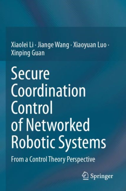 Secure Coordination Control of Networked Robotic Systems: From a Control Theory Perspective