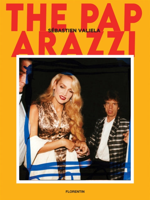 The Paparazzi: Sebastien Valiela
