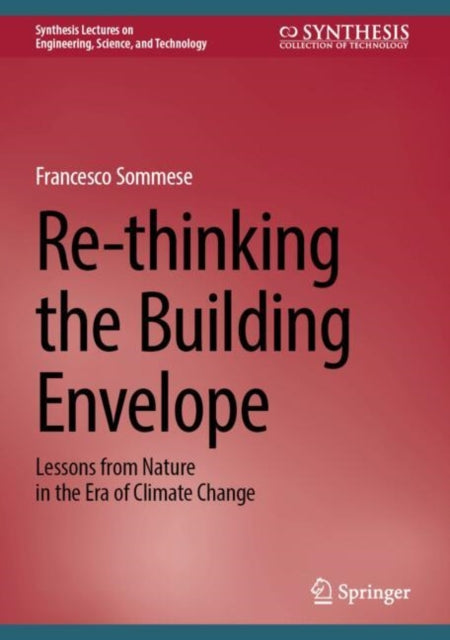 Re-thinking the Building Envelope: Lessons from Nature in the Era of Climate Change