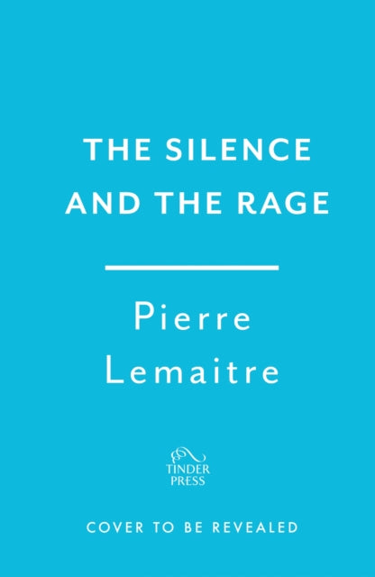 The Silence and the Rage: The epic and compelling second novel in 'The Glorious Years' series