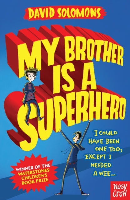 My Brother Is a Superhero: 10th Anniversary Edition