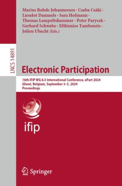Electronic Participation: 16th IFIP WG 8.5 International Conference, ePart 2024, Ghent, Belgium, September 3–5, 2024, Proceedings