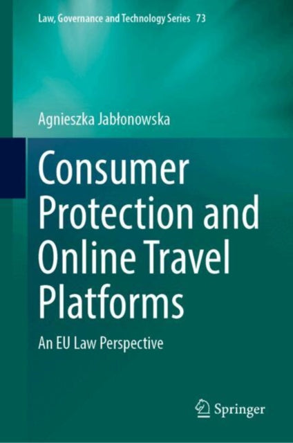 Consumer Protection and Online Travel Platforms: An EU Law Perspective