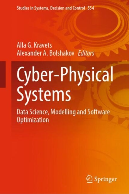 Cyber-Physical Systems: Data Science, Modelling and Software Optimization