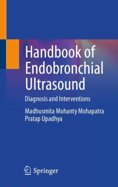 Handbook of Endobronchial Ultrasound: Diagnosis and Interventions