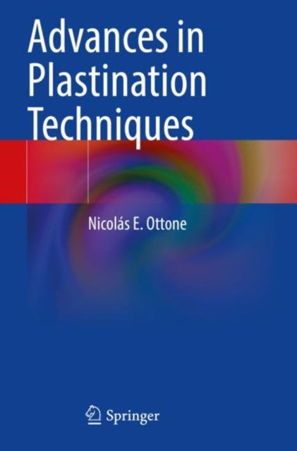 Advances in Plastination Techniques