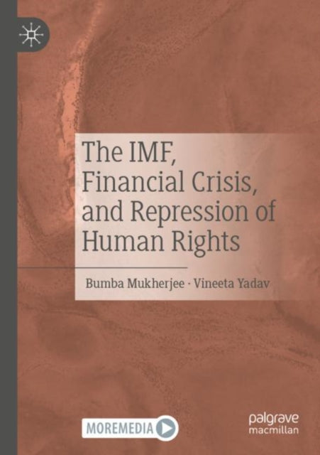 The IMF, Financial Crisis, and Repression of Human Rights