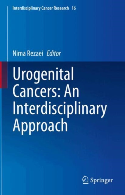 Urogenital Cancers: An Interdisciplinary Approach