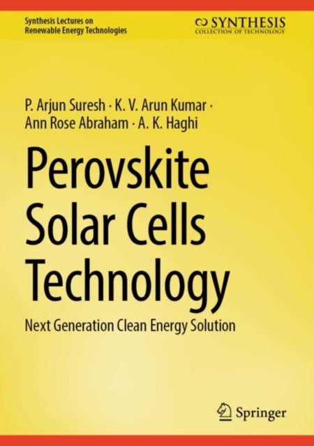 Perovskite Solar Cells Technology: Next Generation Clean Energy Solution