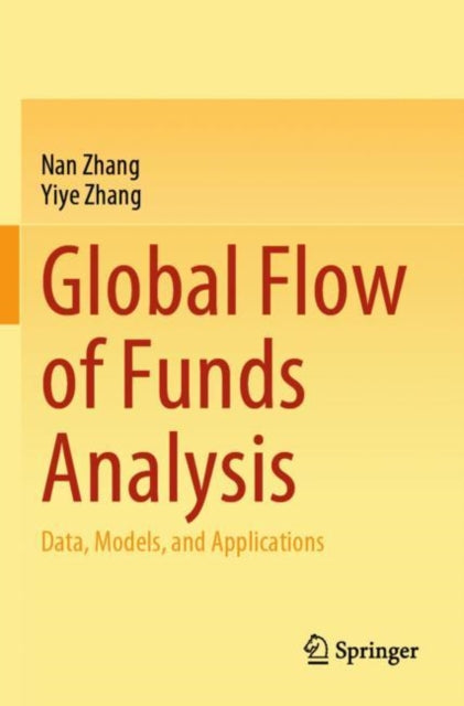 Global Flow of Funds Analysis: Data, Models, and Applications