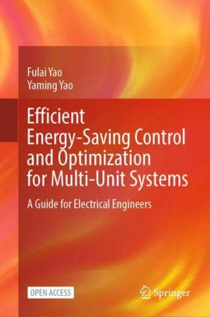 Efficient Energy-Saving Control and Optimization for Multi-Unit Systems: A Guide for Electrical Engineers