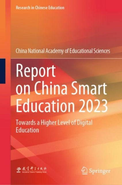 Report on China Smart Education 2023: Towards a Higher Level of Digital Education