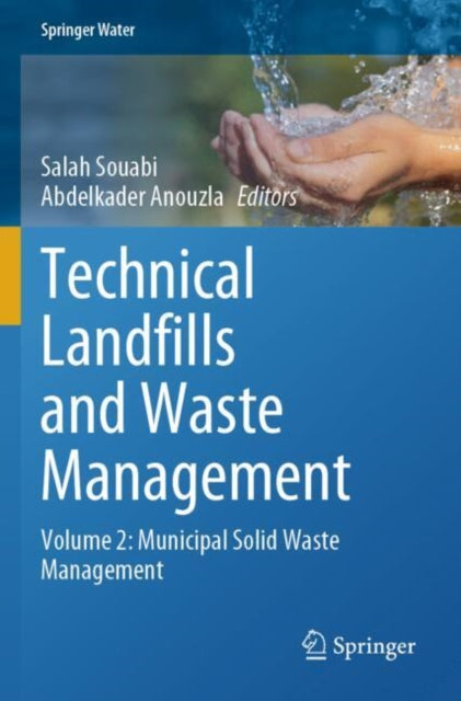 Technical Landfills and Waste Management: Volume 2: Municipal Solid Waste Management