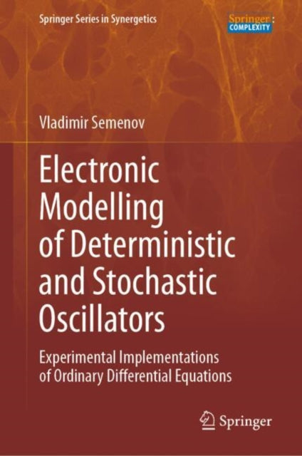 Electronic Modelling of Deterministic and Stochastic Oscillators: Experimental Implementations of Ordinary Differential Equations