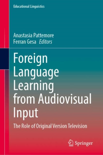 Foreign Language Learning from Audiovisual Input: The Role of Original Version Television