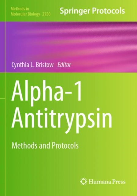 Alpha-1 Antitrypsin: Methods and Protocols
