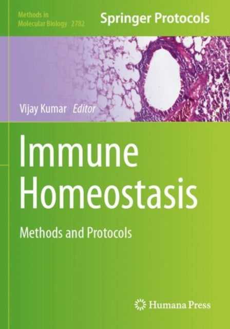 Immune Homeostasis: Methods and Protocols
