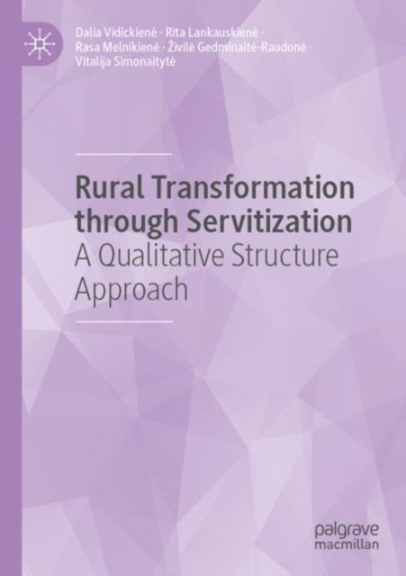 Rural Transformation through Servitization: A Qualitative Structure Approach