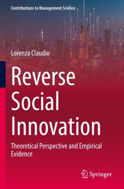 Reverse Social Innovation: Theoretical Perspective and Empirical Evidence