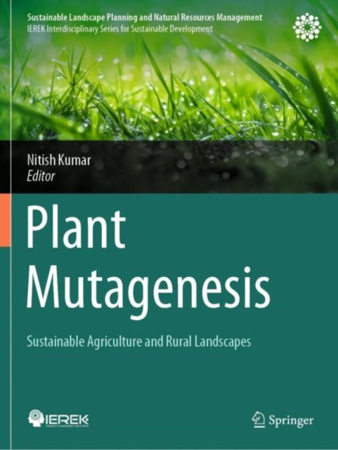 Plant Mutagenesis: Sustainable Agriculture and Rural Landscapes