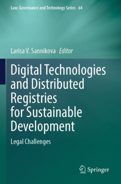 Digital Technologies and Distributed Registries for Sustainable Development: Legal Challenges
