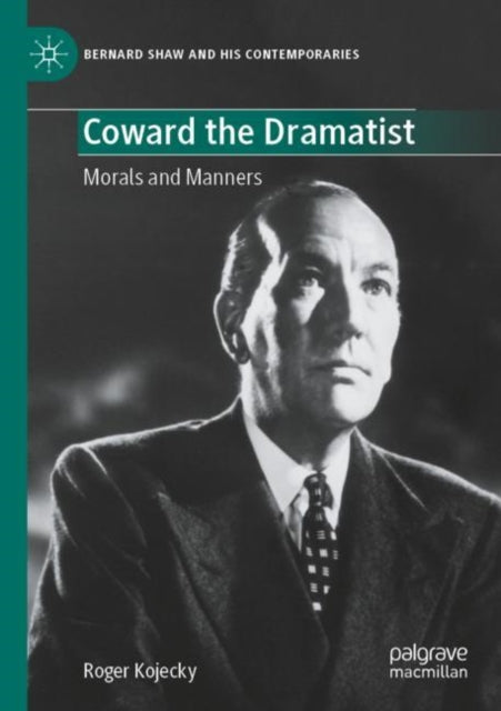 Coward the Dramatist: Morals and Manners