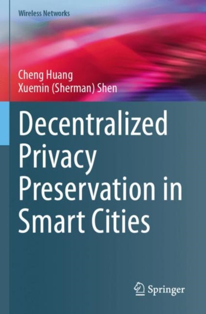 Decentralized Privacy Preservation in Smart Cities