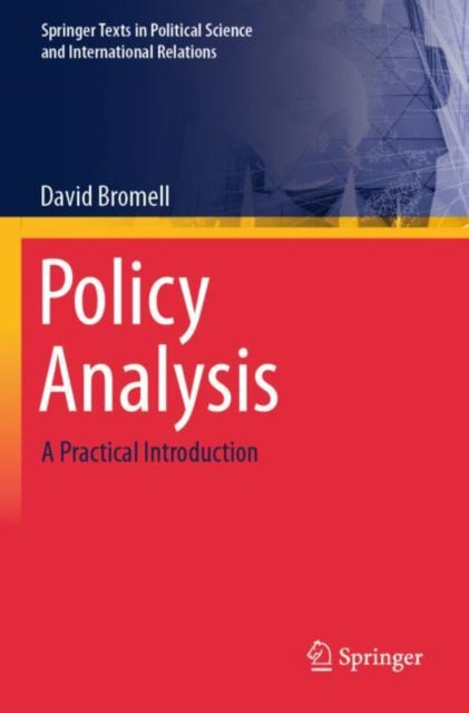 Policy Analysis: A Practical Introduction