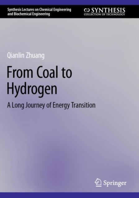 From Coal to Hydrogen: A Long Journey of Energy Transition