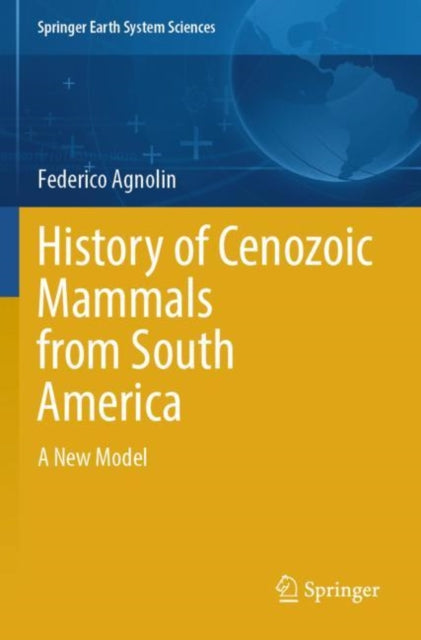 History of Cenozoic Mammals from South America: A New Model