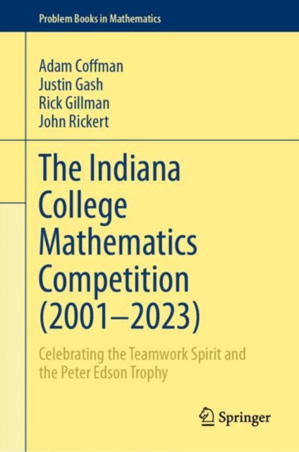 The Indiana College Mathematics Competition (2001?–2023): Celebrating the Teamwork Spirit and the Peter Edson Trophy
