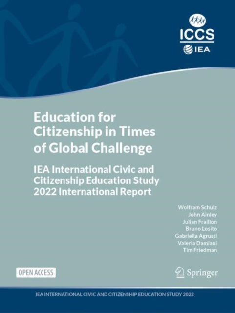 Education for Citizenship in Times of Global Challenge: IEA International Civic and Citizenship Education Study 2022 International Report