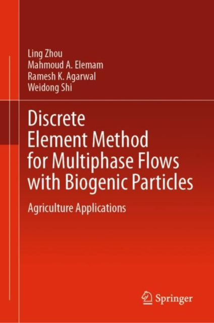 Discrete Element Method for Multiphase Flows with Biogenic Particles: Agriculture Applications