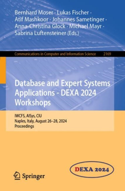 Database and Expert Systems Applications - DEXA 2024 Workshops: IWCFS, AISys, CIU, Naples, Italy, August 26–28, 2024, Proceedings