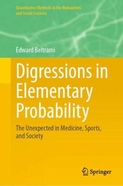 Digressions in Elementary Probability: The Unexpected in Medicine, Sports, and Society