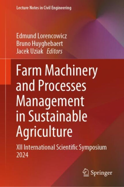Farm Machinery and Processes Management in Sustainable Agriculture: XII International Scientific Symposium 2024